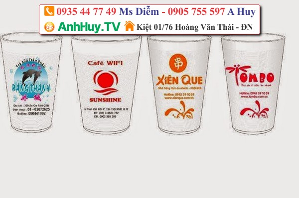 dịch vụ in logo lên ly nhựa ở đà nẵng LH 0935447749 Xuân Diễm , ANHHUY.TV