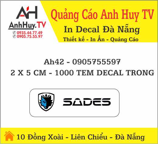In Logo Tem Nhãn Dán Decal Trong Sades Tại Đà Nẵng Giá Rẻ 0935447749 ANHHUYTV