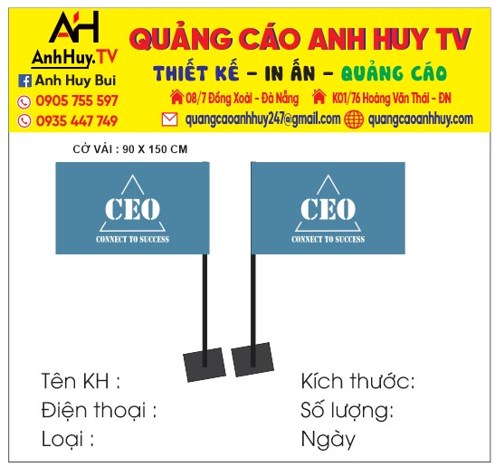 01 MẪU CỜ CÔNG TY KHỔ 0.9 X 1.5M  CONNECT TO SUSESS CEO